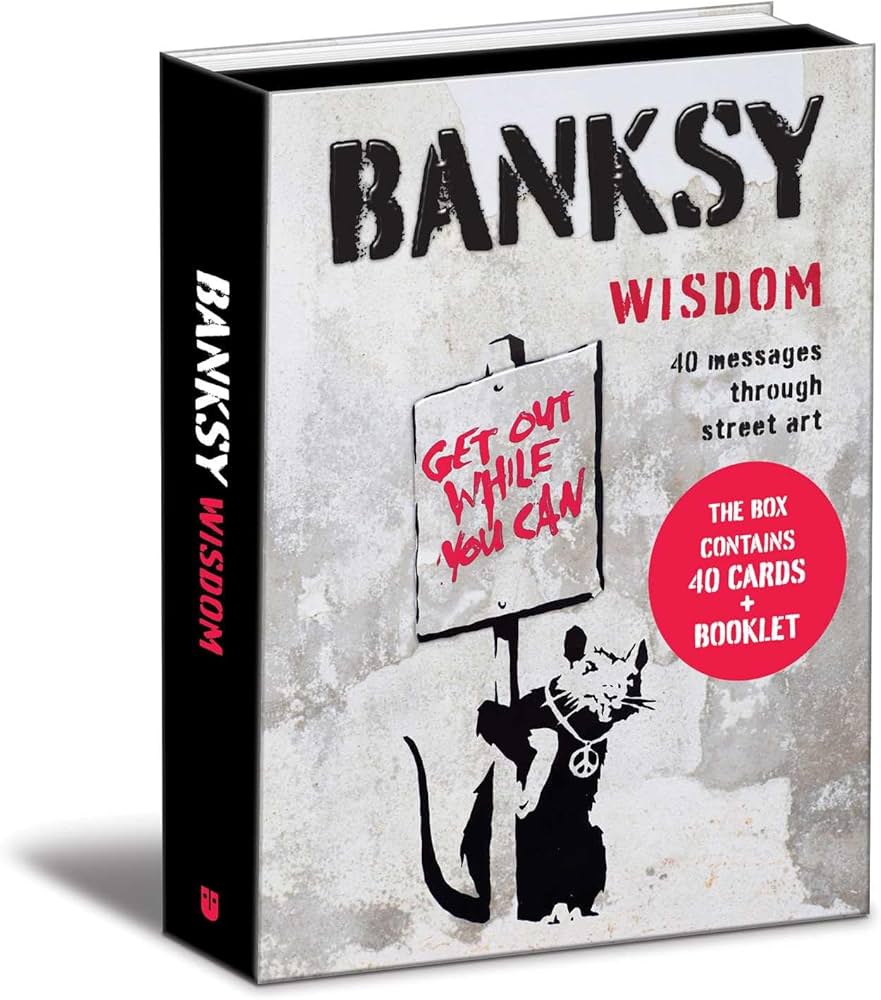 Banksy Wisdom: 40 Messages Through Street Art: Manzi, Giulia, De