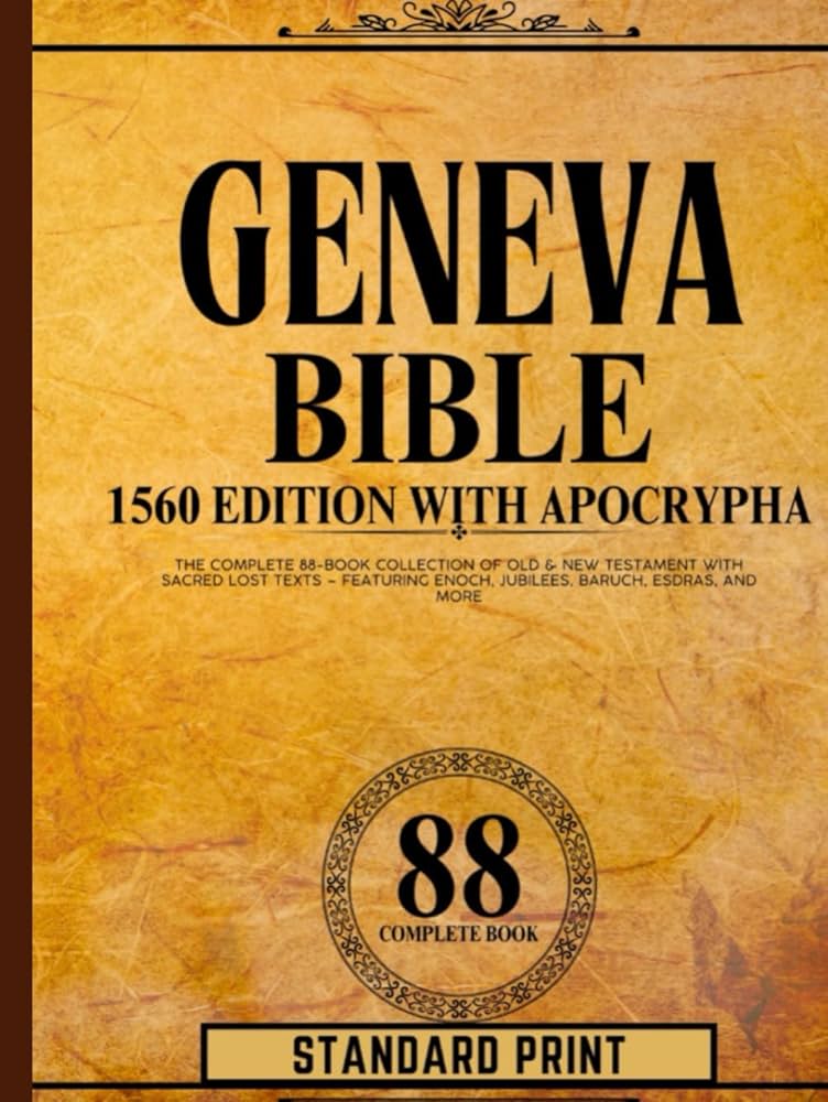 Geneva Bible 1560 Edition With Apocrypha Standard Print: The