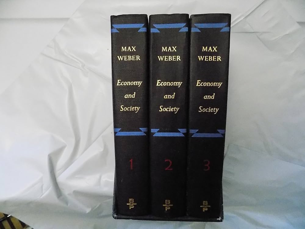 Economy and society: An outline of interpretive sociology, 3 Vol