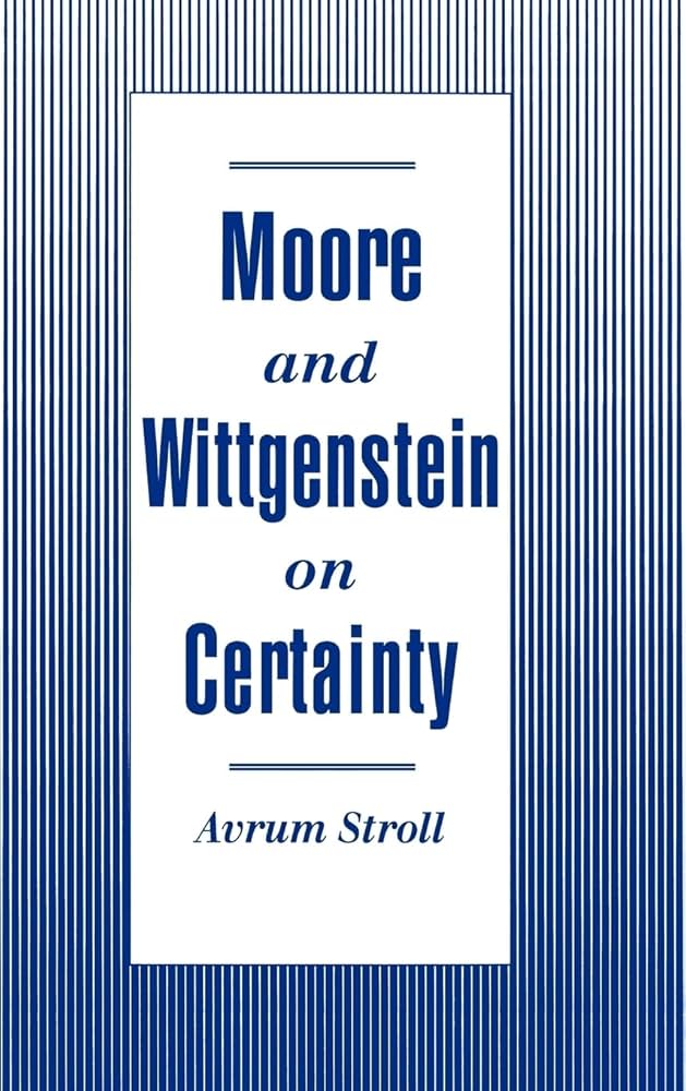 Amazon.com: Moore and Wittgenstein on Certainty: 9780195084887