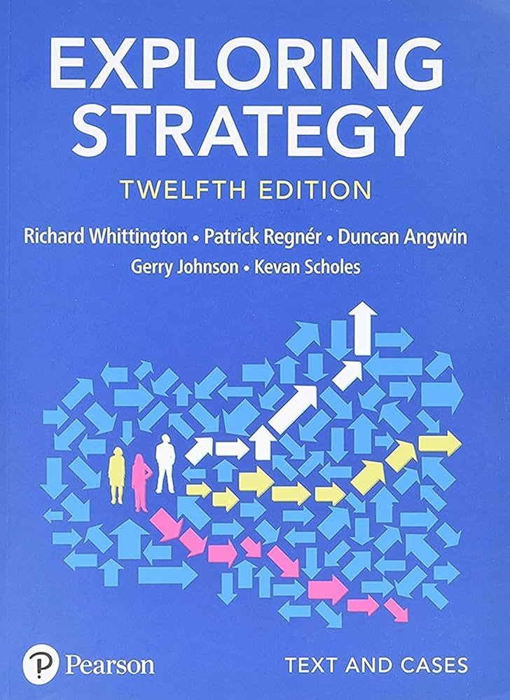 Exploring Strategy, Text and Cases: Amazon.co.uk: Whittington