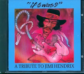 If 6 Was 9 : A Tribute to Jimi Hendrix - Amazon.com Music