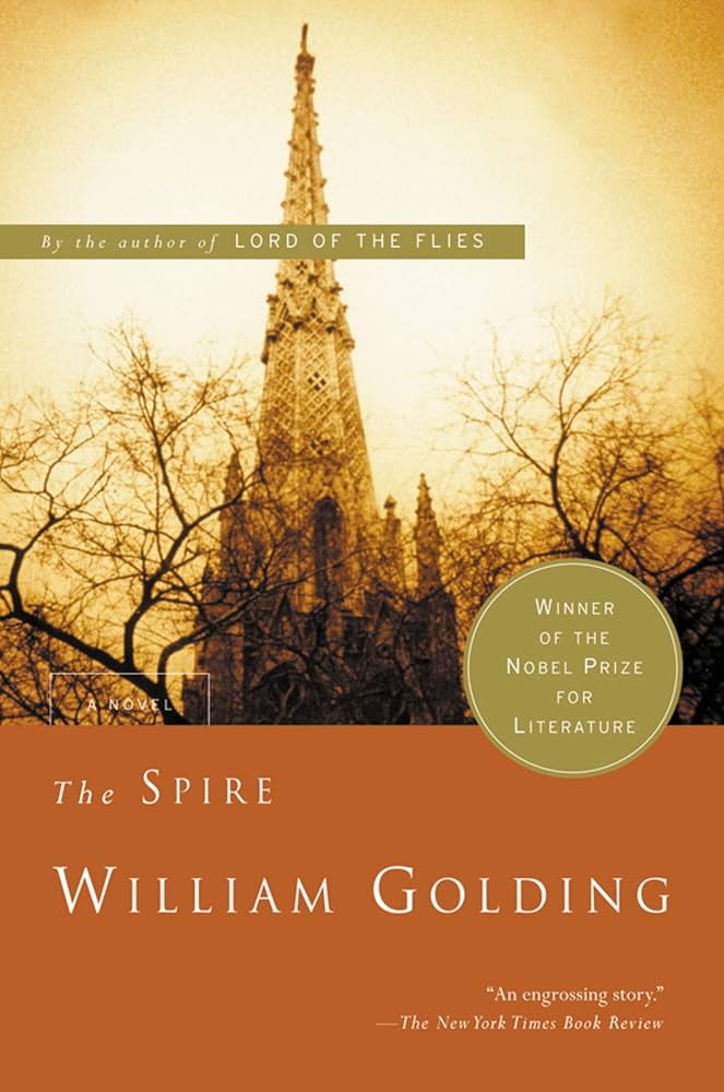 The Spire: Golding, William: 9780156027823: Amazon.com: Books