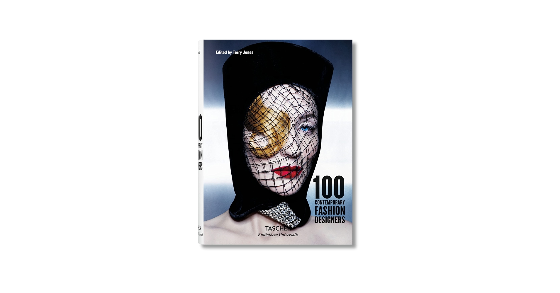 100 Contemporary Fashion Designers (Bibliotheca Universalis