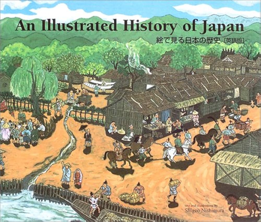 絵で見る日本の歴史 英語版 | 西村 繁男 |本 | 通販 | Amazon