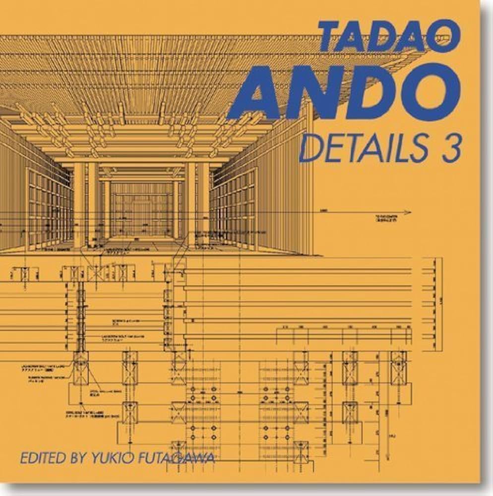 Amazon.co.jp: 安藤忠雄ディテール集 3―TADAO ANDO DETAILS : 安藤忠雄