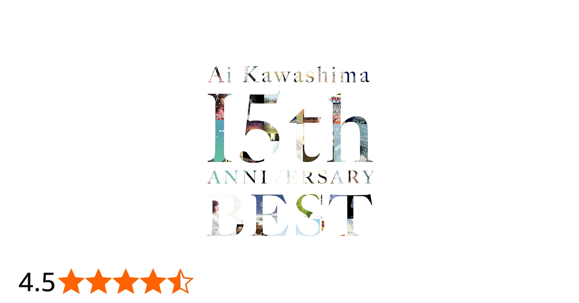 Amazon.co.jp: 川嶋あい 15th Anniversary BEST(通常盤): ミュージック