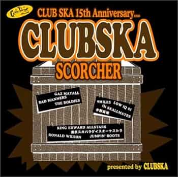 Amazon.co.jp: CLUB SKA SCORCHER presented by CLUB SKA: ミュージック
