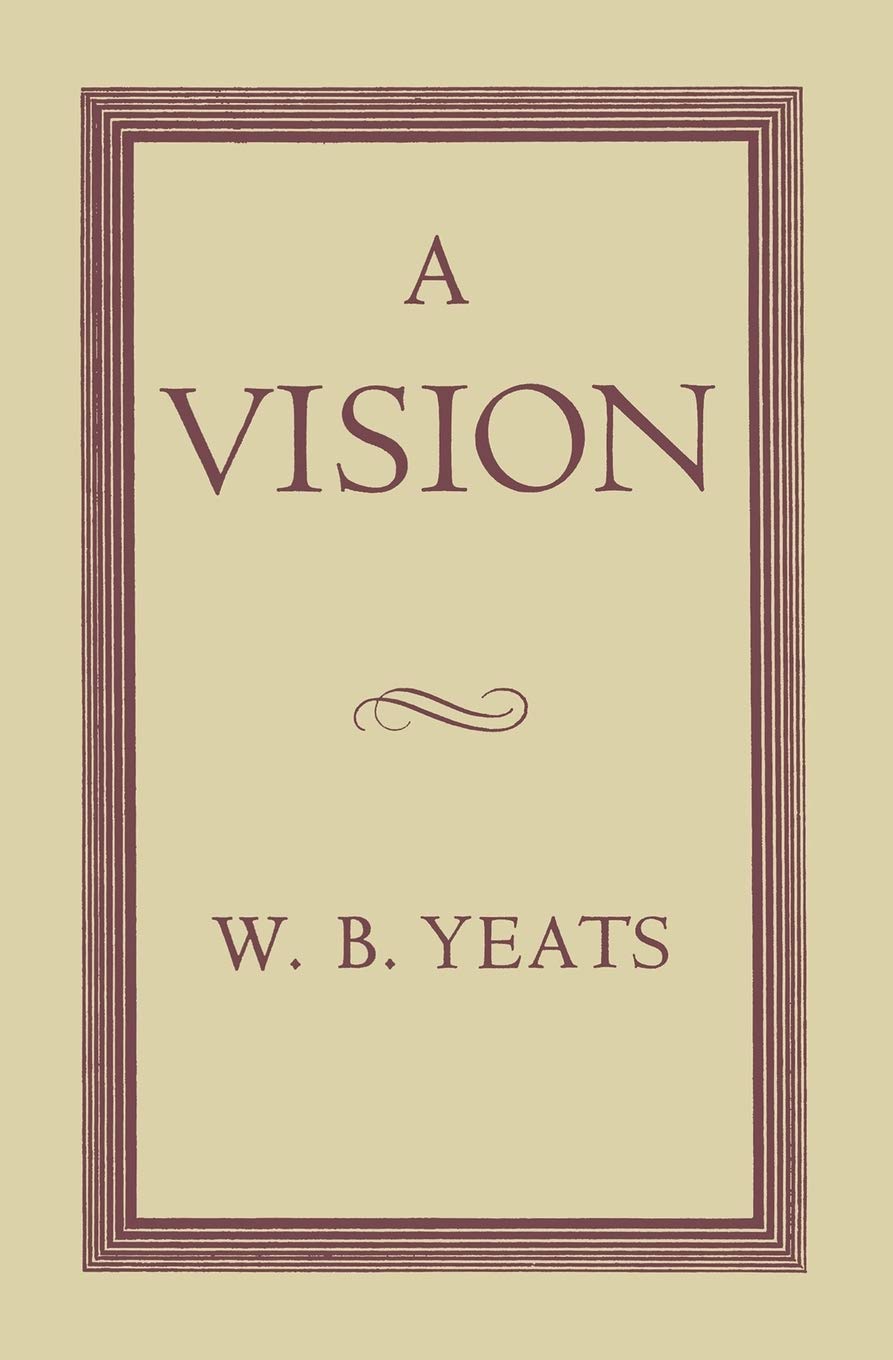A Vision: Amazon.co.uk: Yeats, W B: 9781349005116: Books
