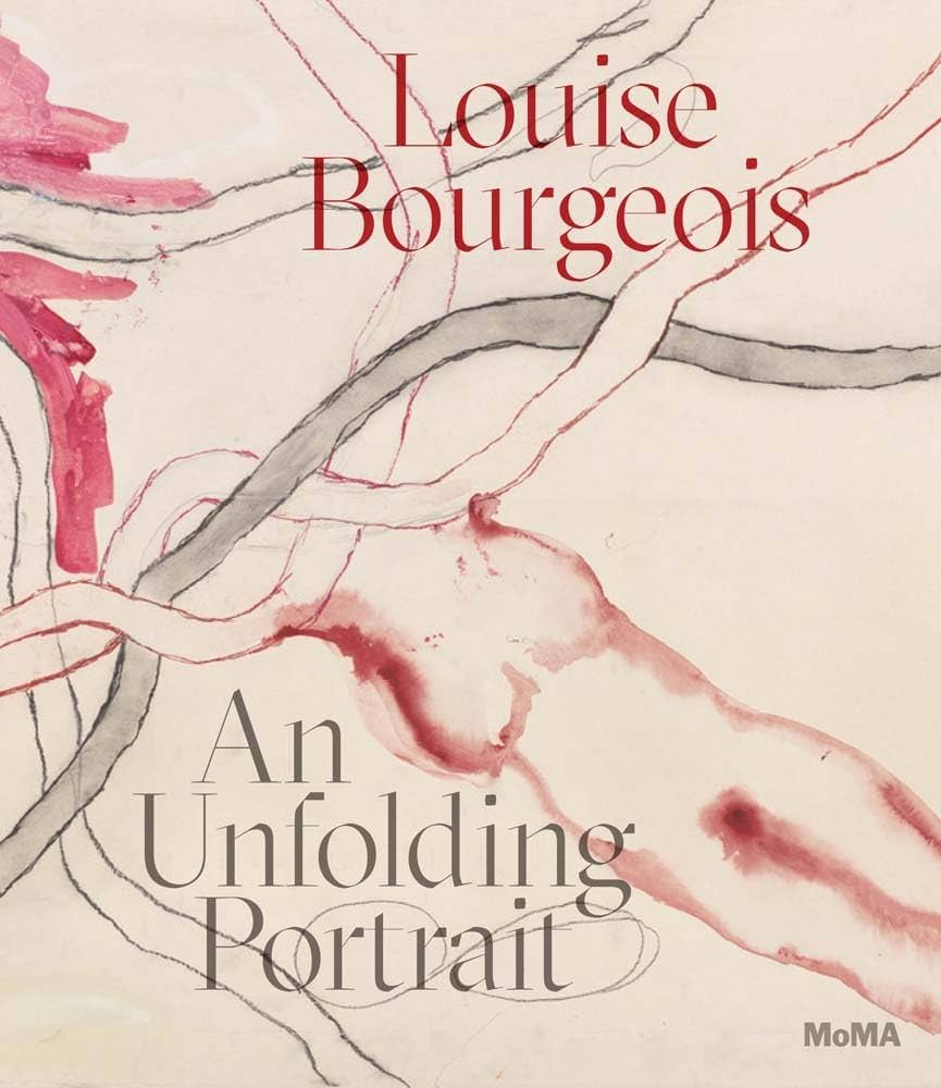 Louise Bourgeois: An Unfolding Portrait: Bourgeois, Louise, Wye