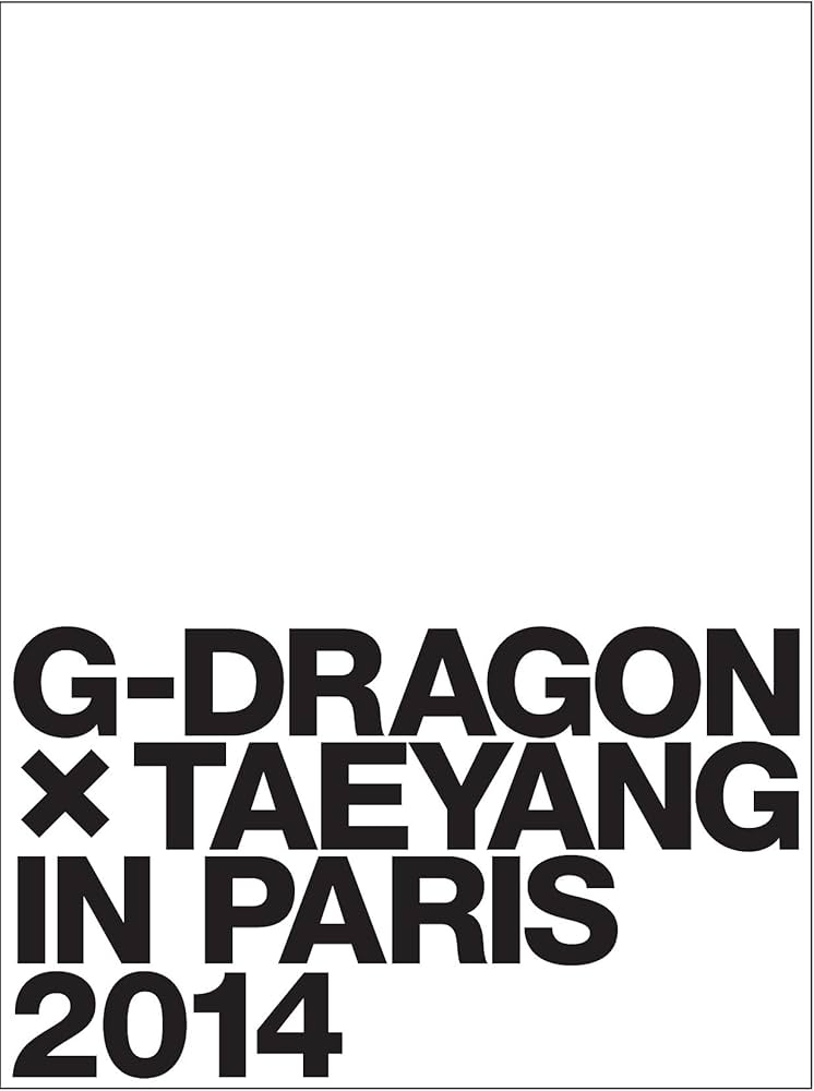 Amazon.co.jp: G-DRAGON × TAEYANG IN PARIS 2014 [DVD] : G-DRAGON