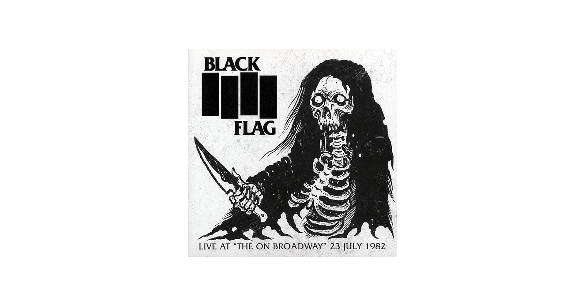 Amazon.com: BLACK FLAG LIVE AT THE ON BROADWAY 23 JULY 1982 - NEW