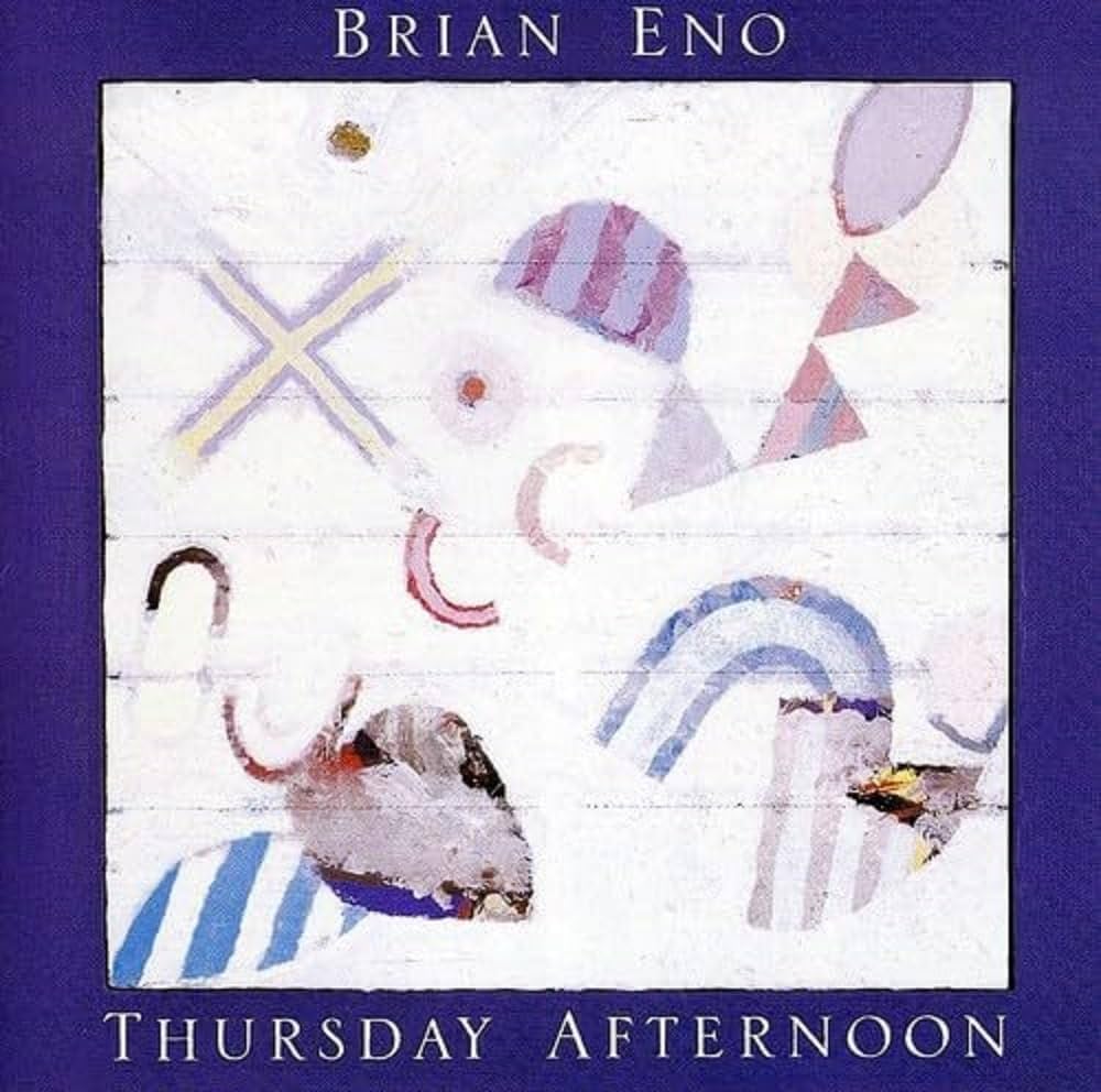 Brian Eno, David Hill - Thursday Afternoon - Amazon.com Music