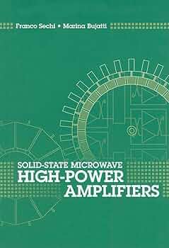 Solid-State Microwave High-Power Amplifiers (Artech House