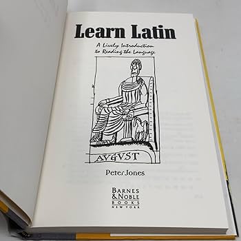 Learn Latin: A Lively Introduction to Reading the Language: Jones
