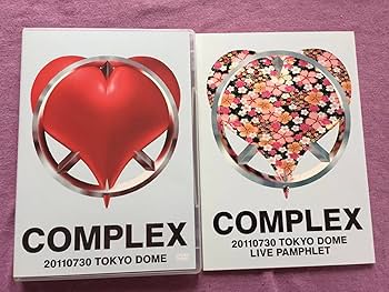 Amazon.co.jp: COMPLEX 20110730 日本一心 TOKYO DOME DVD 2枚組 吉川