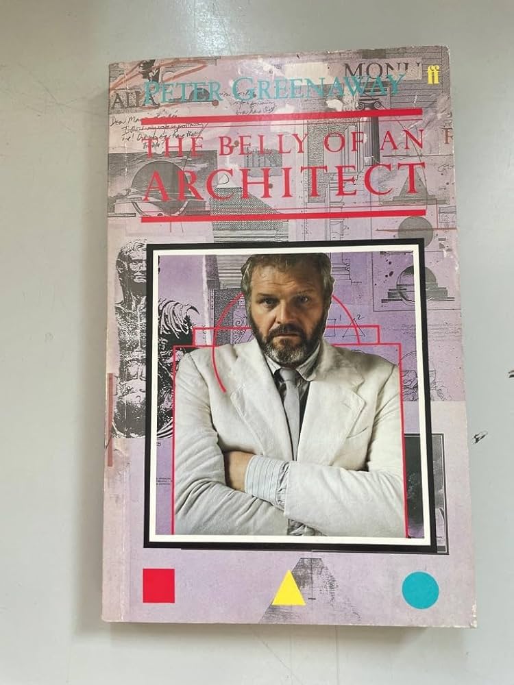 The Belly of an Architect: Greenaway, Peter: 9780571150809: Amazon