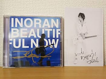 Amazon.co.jp: 貴重INORAN直筆サイン入りCDアルバム BEAUTIFUL NOW