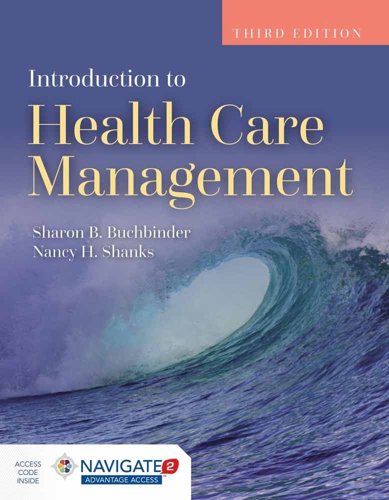 Introduction to Health Care Management: .: 9781284081015: Medicine
