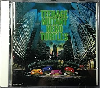 Amazon.co.jp: ミュータント・タートルズ オリジナル・サウンド