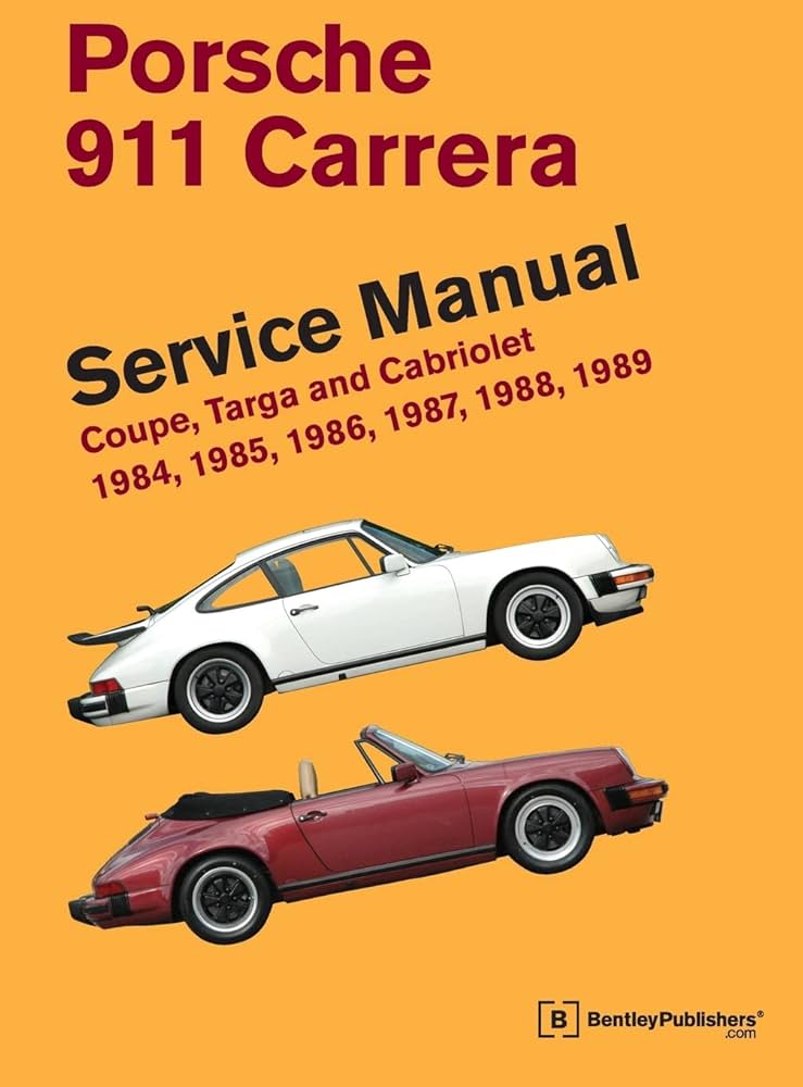 Porsche 911 Carrera Service Manual: 1984, 1985, 1986, 1987, 1988