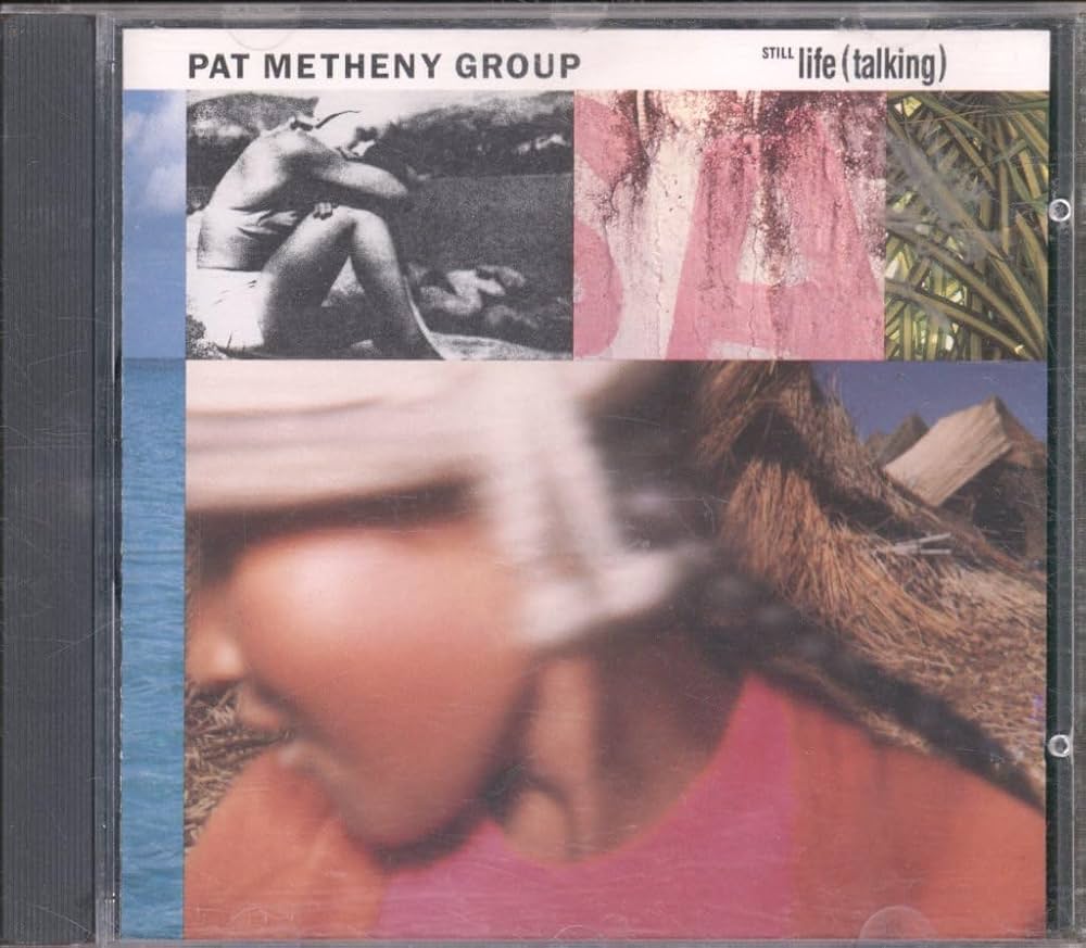 Pat Metheny Group - Still Life (Talking) - Amazon.com Music