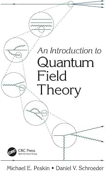 An Introduction To Quantum Field Theory: Peskin, Michael E