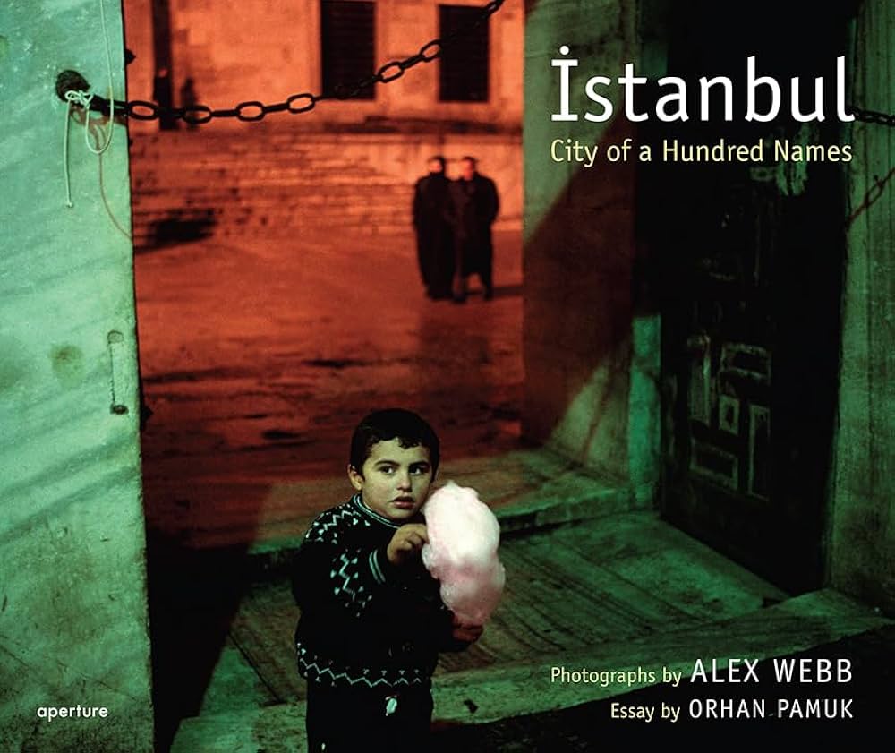 Buy Alex Webb - Istanbul: City of a Hundred Names Book Online at