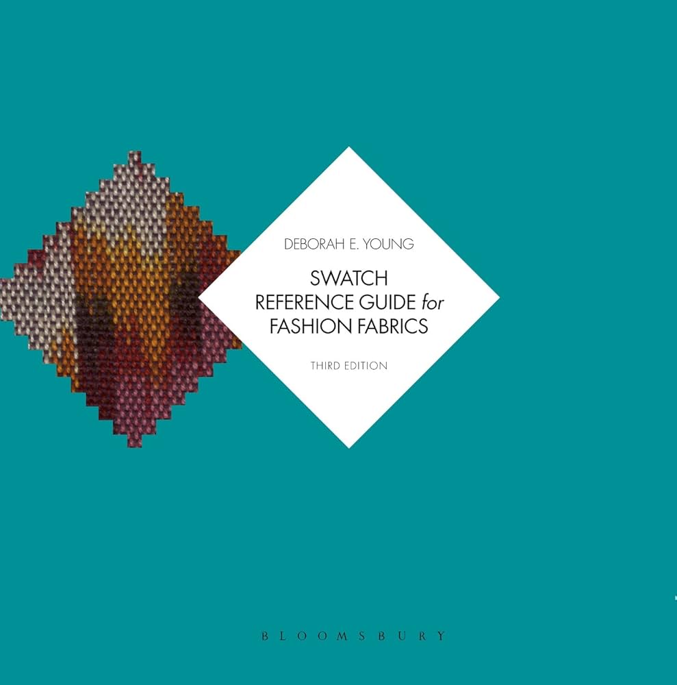 Swatch Reference Guide for Fashion Fabrics: Young, Deborah