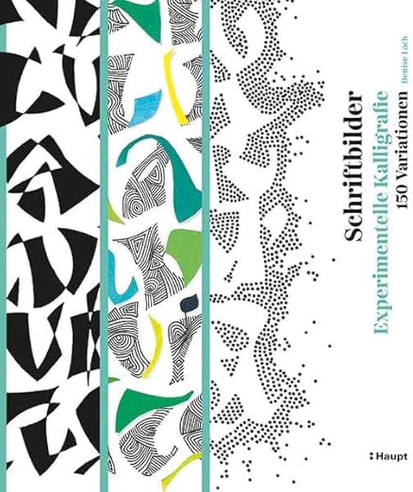 Amazon.co.jp: Schriftbilder - experimentelle Kalligrafie: 150