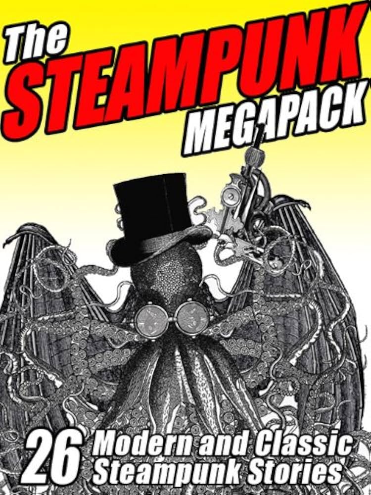 Amazon.co.jp: The Steampunk MEGAPACK®: 26 Modern and Classic