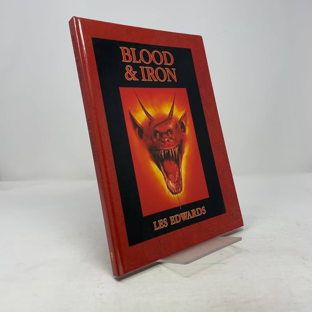 Blood & Iron.: Les Edwards: 9781855150003: Amazon.com: Books