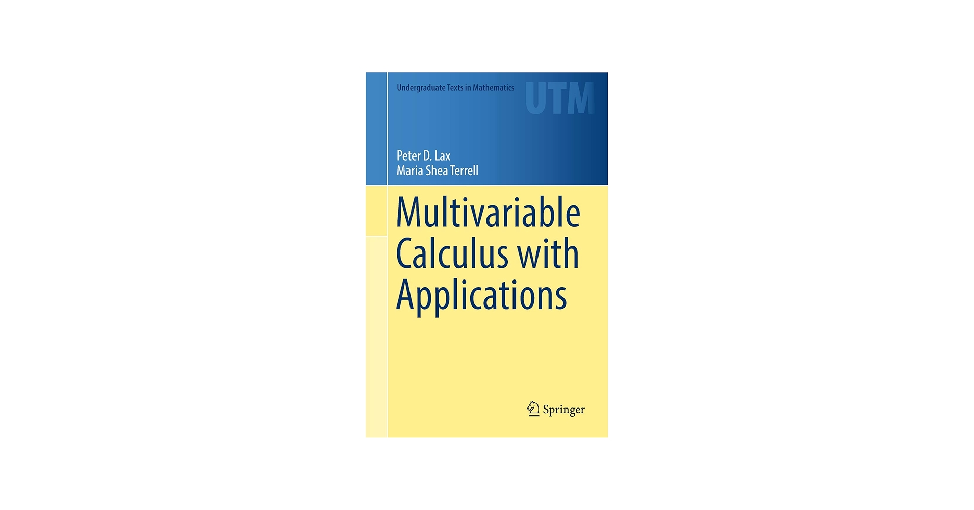 Multivariable Calculus with Applications (Undergraduate Texts in