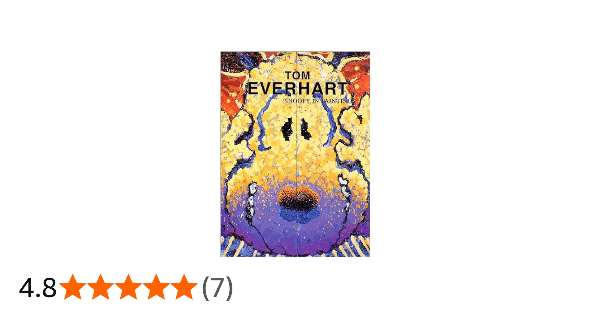 SNOOPY IN PAINTINGS | トム エバハート, Everhart,Tom |本 | 通販