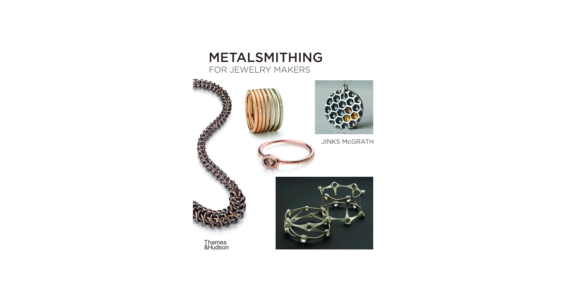 良本！ 彫金 lsmithing for Jewelry Makers Metalsmithing for Jewelry