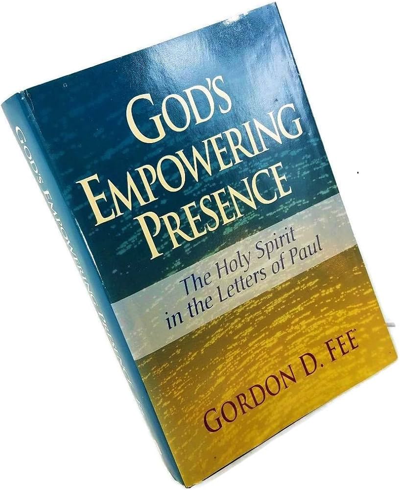 GOD'S EMPOWERING PRESENCE The Holy Spirit in the Letters of Paul