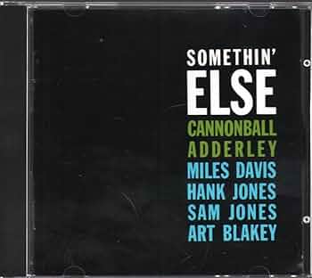 Adderley, Cannonball - Somethin Else - Amazon.com Music