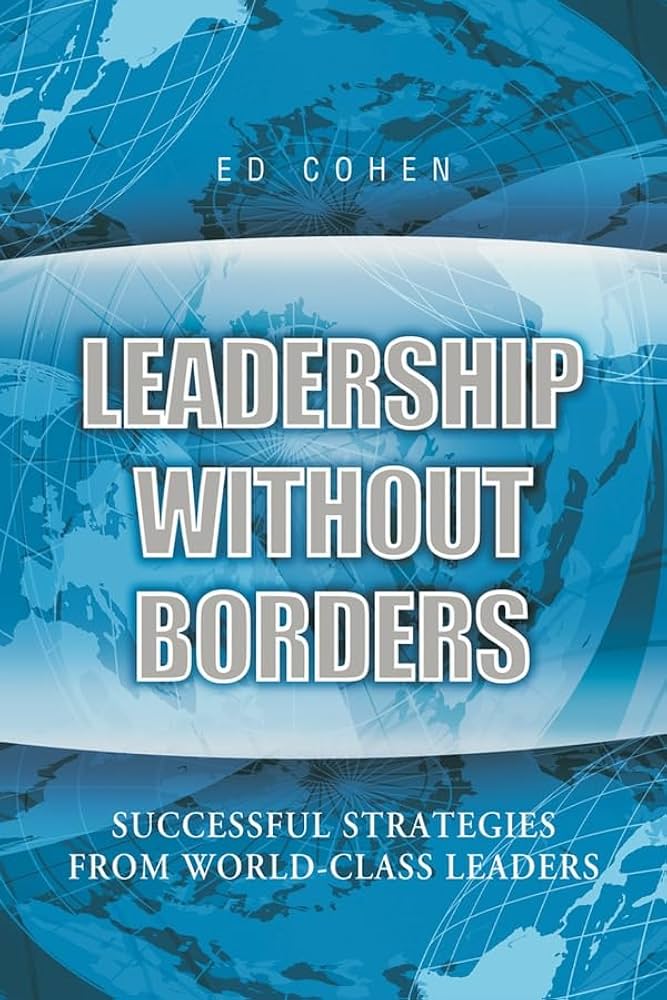 ビジネス・経済 LEADERSHIP WITHOUT BORDERS Leadership Without