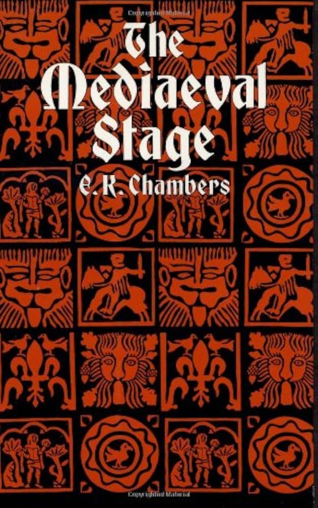 The Mediaeval Stage (Dover Books on Literature and Drama