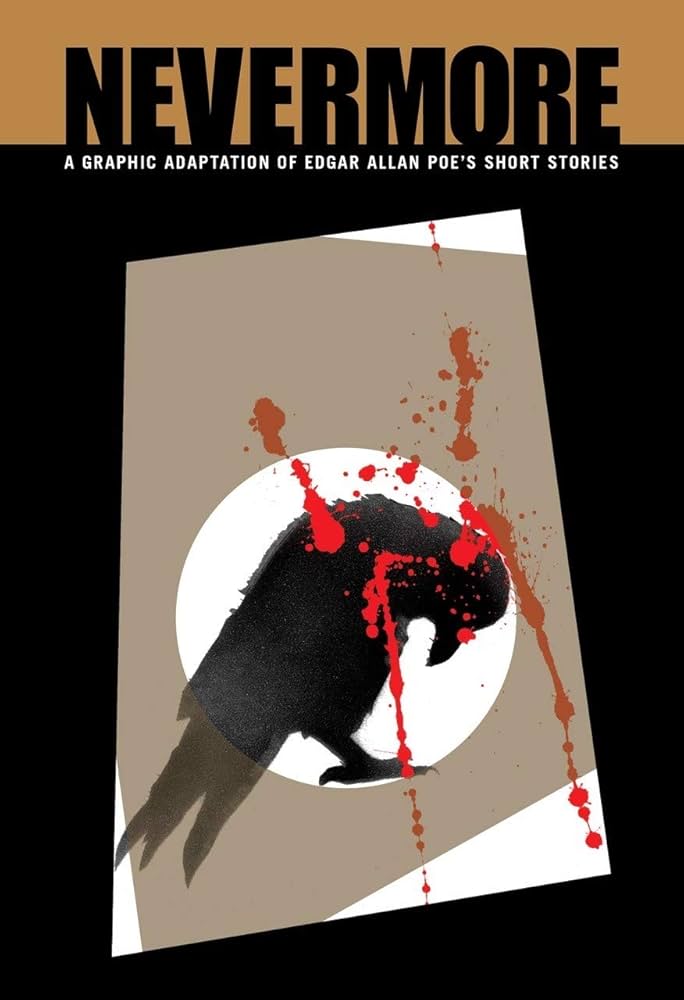 Eye Classics: Nevermore - A Graphic Novel Anthology of Edgar Allan