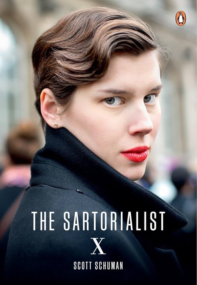 The Sartorialist: X: Schuman, Scott: 9780143128052: Amazon.com: Books