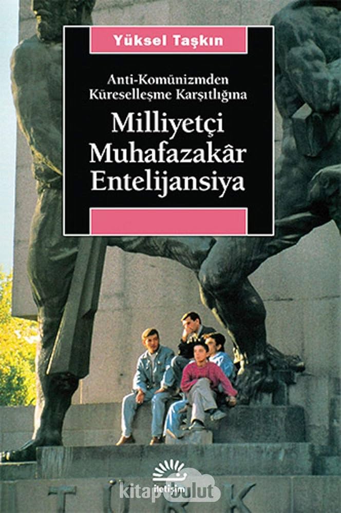 Amazon.co.jp: Milliyetci Muhafazakar Entelijansiya : Yuksel Taskin: 本