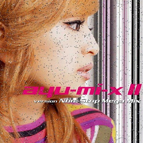 Amazon.co.jp: ayu-mi-x II version Non-Stop Mega Mix : 浜崎あゆみ