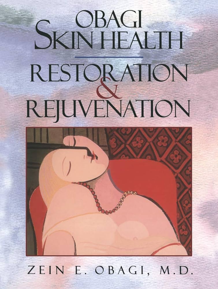 Obagi Skin Health Restoration and Rejuvenation: 9781441931276