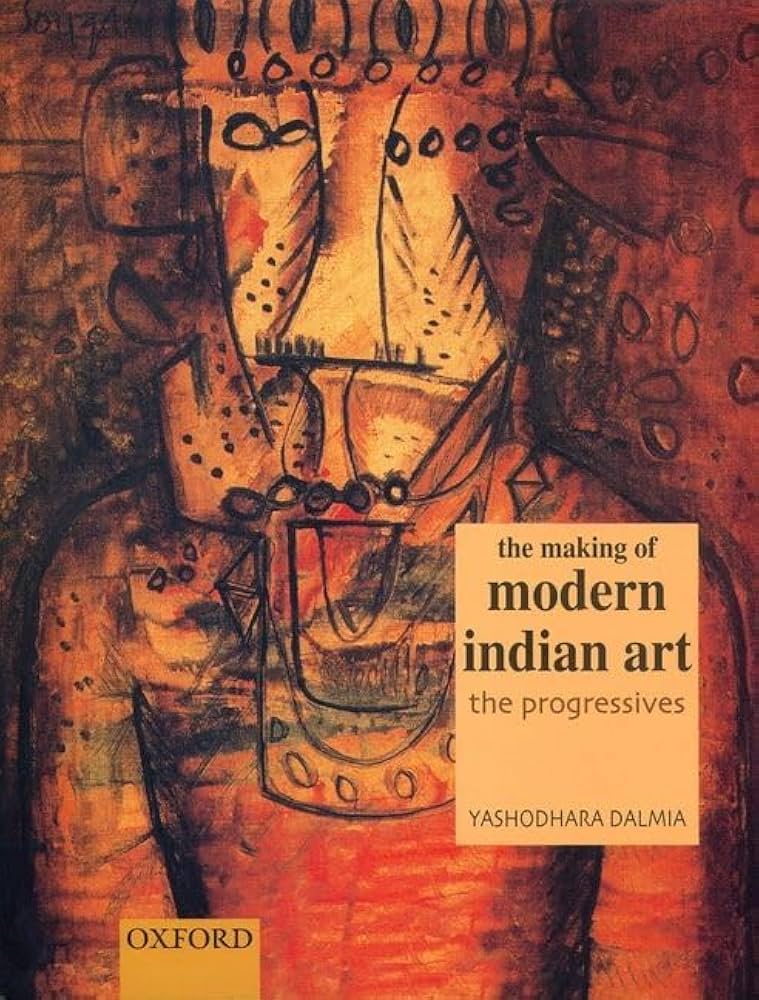 Amazon.com: The Making of Modern Indian Art: The Progressives