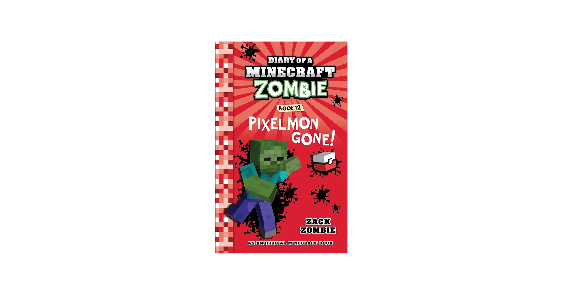 Diary of a Minecraft Zombie, Book 12: Pixelmon Gone!: Zombie, Zack