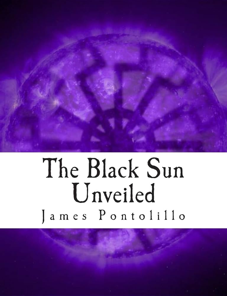 Amazon.com: The Black Sun Unveiled: Genesis and Development of a