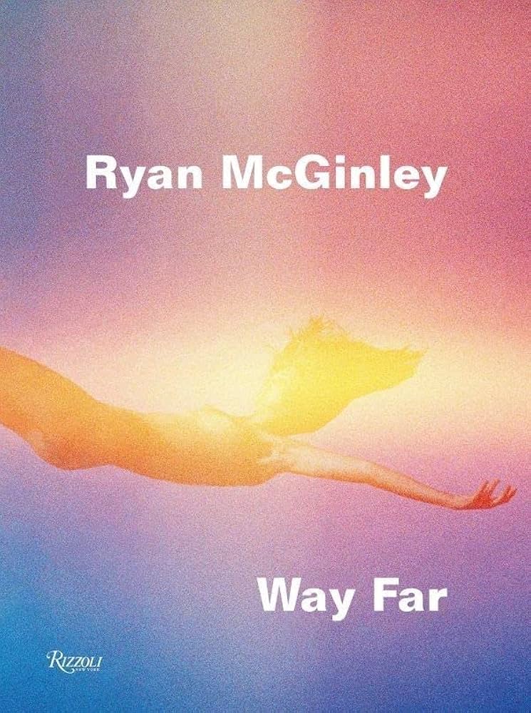 Amazon.co.jp: ライアンマッギンレー アート写真集 : Way Far Ryan