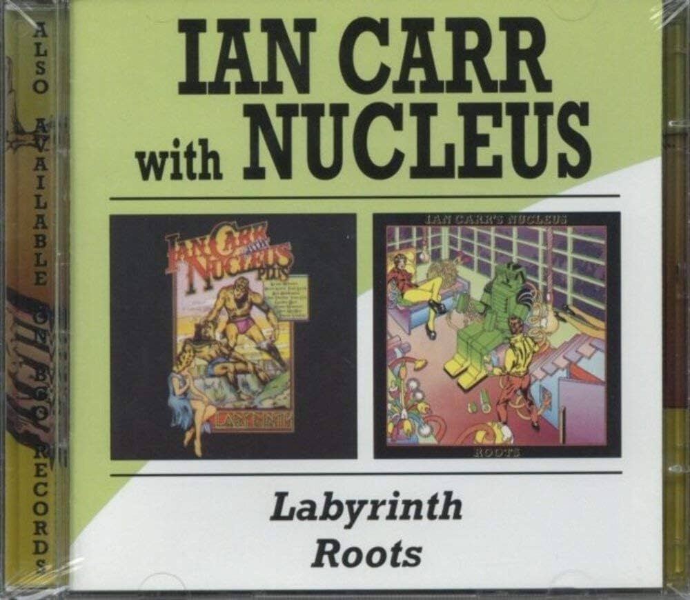 CARR,IAN & NUCLEUS - Labyrinth / Roots - Amazon.com Music