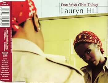 Lauren Hill, Lauryn Hill - Doo Wop (That Thing) Plus 3 Tracks